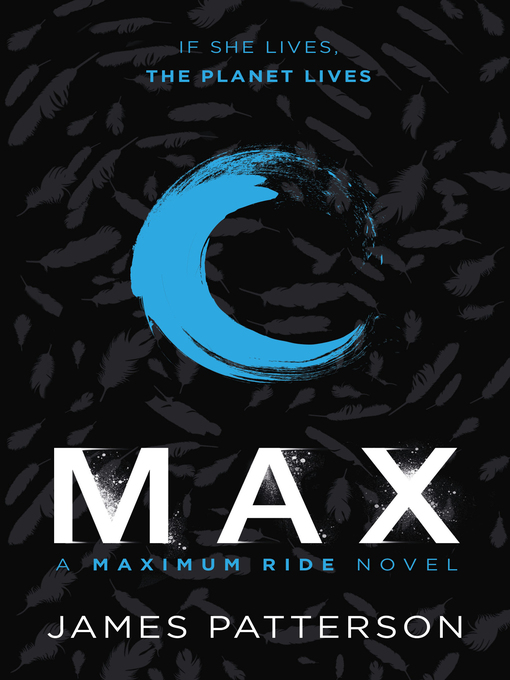 Title details for Max by James Patterson - Available